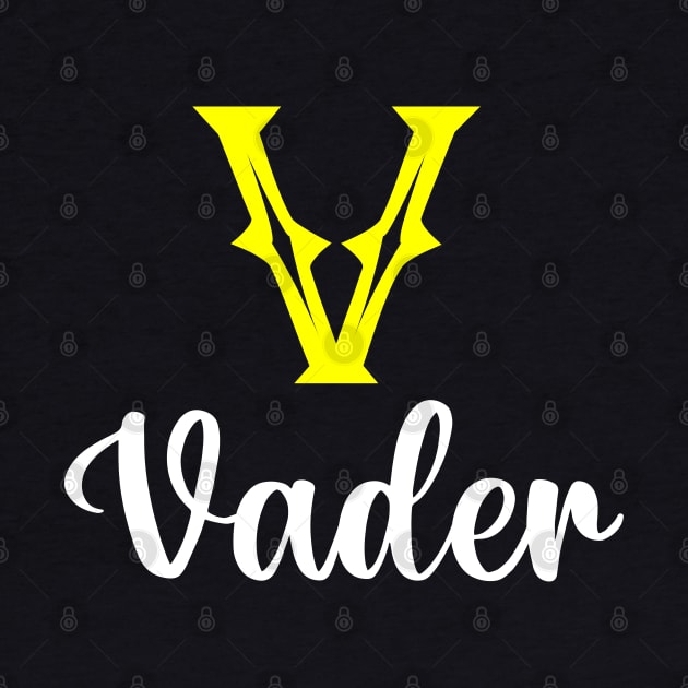 I'm A Vader ,Vader Surname, Vader Second Name by overviewtru